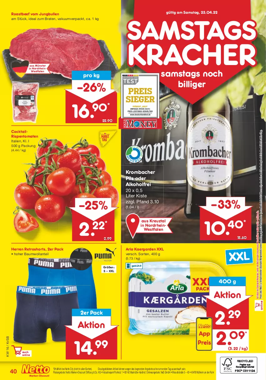 Aktueller Prospekt Netto Marken-Discount - Filial-Angebote - von 19.04 bis 23.04.2022 - strona 40 - produkty: alkohol, angebot, angebote, arla, Bau, beef, braten, cocktail, discount, eis, Holz, ideal zum braten, jungbullen, kracher, krombache, krombacher, krombacher pils, marken-discount, ndk, pils, reis, retroshorts, rispentomaten, roastbeef, shorts, Ti, tomate, tomaten, uhr, versandkostenfrei, ZTE