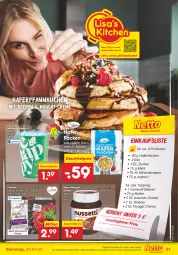 Gazetka promocyjna Netto Marken-Discount - Filial-Angebote - Gazetka - ważna od 23.04 do 23.04.2022 - strona 21 - produkty: Alwa, angebot, auer, beere, beeren, braun, butter, creme, dauertiefpreis, eier, eis, früchte, hafer, haferflocken, joghur, joghurt, korn, kuchen, mehl, mineralwasser, nougat creme, Nougatcreme, nuss, Pfannkuchen, reis, soja, Ti, tiefpreis, tisch, wasser, ZTE, zucker