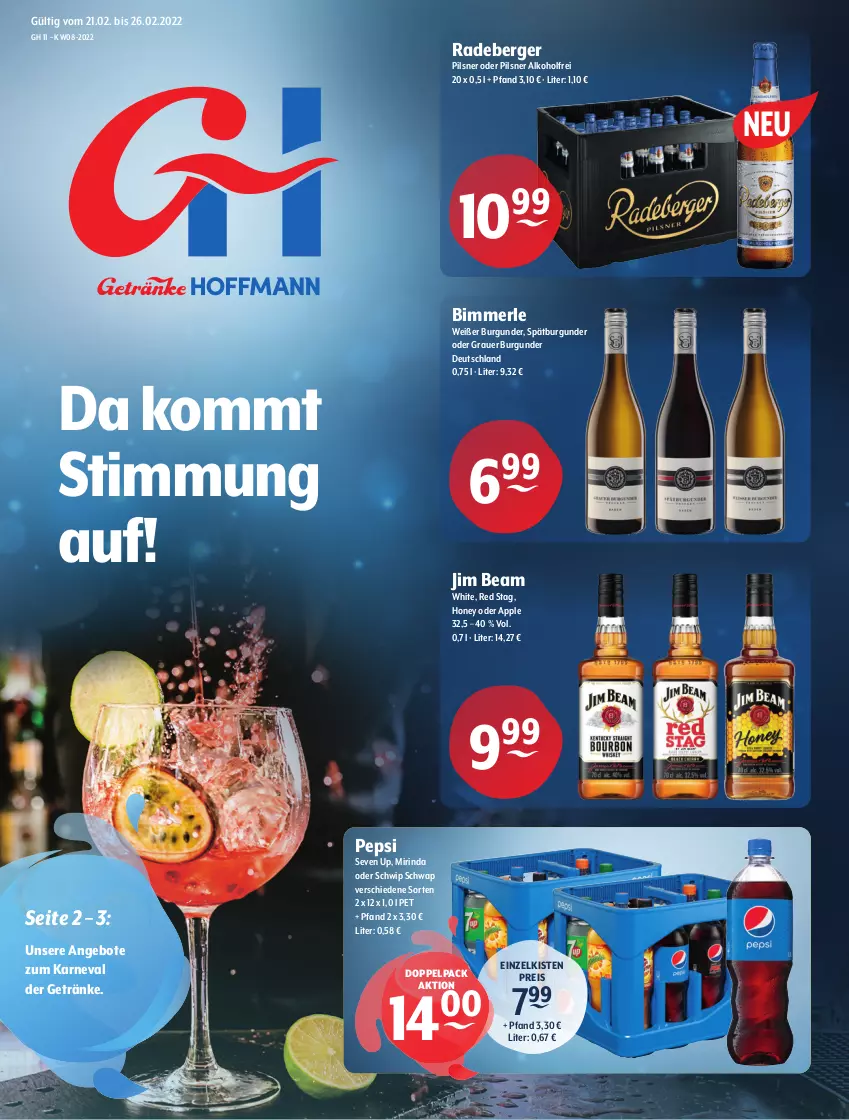 Aktueller Prospekt Getraenke Hoffmann - Prospekte - von 21.02 bis 26.02.2022 - strona 1 - produkty: alkohol, angebot, angebote, Apple, auer, Berger, burgunder, eis, getränk, getränke, grauer burgunder, jim beam, merl, Mirinda, pepsi, pils, pilsner, radeberger, radeberger pilsner, reis, rind, Schwip Schwap, spätburgunder, Ti