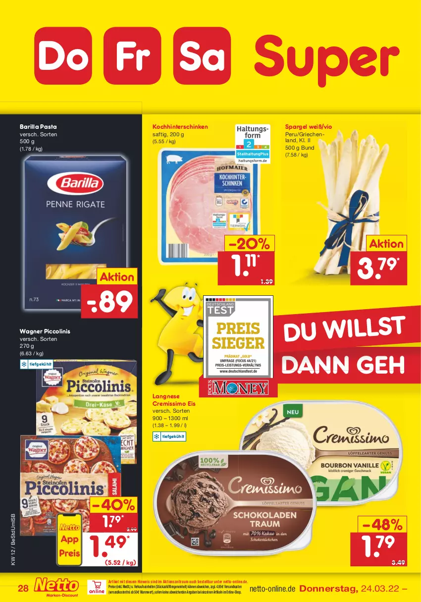 Aktueller Prospekt Netto Marken-Discount - Filial-Angebote - von 21.03 bis 26.03.2022 - strona 28 - produkty: barilla, cremissimo, eis, hinterschinken, langnese, langnese cremissimo, ndk, pasta, piccolinis, reis, saft, schinken, sim, spargel, Ti, versandkostenfrei, wagner