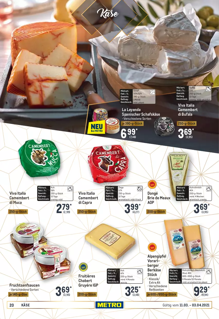 Aktueller Prospekt Metro - Feinkost Spezial - von 11.03 bis 03.04.2021 - strona 20 - produkty: Berger, brie, camembert, Cap, di bufala, frucht, Heu, heumilch, Käse, mac, milch, sauce, saucen, schafskäse, senf, Ti, tisch, uhr