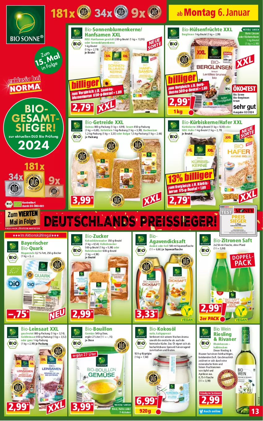 Aktueller Prospekt Norma - Norma - von 06.01 bis 13.01.2024 - strona 13 - produkty: agaven, apfel, aprikose, Becher, beutel, bio, bio-zitronen, blume, blumen, Blüte, braten, braun, buch, bügel, bulgur, dicksaft, eis, elle, erbsen, flasche, frucht, früchte, hafer, hülsenfrüchte, kichererbsen, kokos, kokosöl, kräuter, küche, kühlregal, Kürbis, kürbiskerne, LG, linsen, mac, quark, quinoa, regal, reis, reiss, riesling, rind, Rivaner, rohrzucker, Rote Linsen, saft, senf, sesam, sonnenblume, sonnenblumen, Sonnenblumenkerne, Ti, tisch, trolli, wein, zitrone, zitronen, zucker