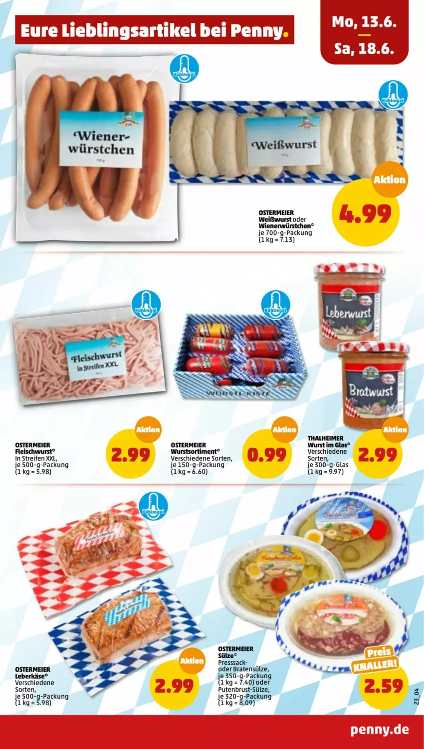 Aktueller Prospekt Penny - Prospekte - von 13.06 bis 18.06.2022 - strona 23 - produkty: eier, eimer, eis, fleisch, fleischwurst, Käse, leberkäs, leberkäse, reifen, Ti, Weißwurst, wiener, wurst, würstchen