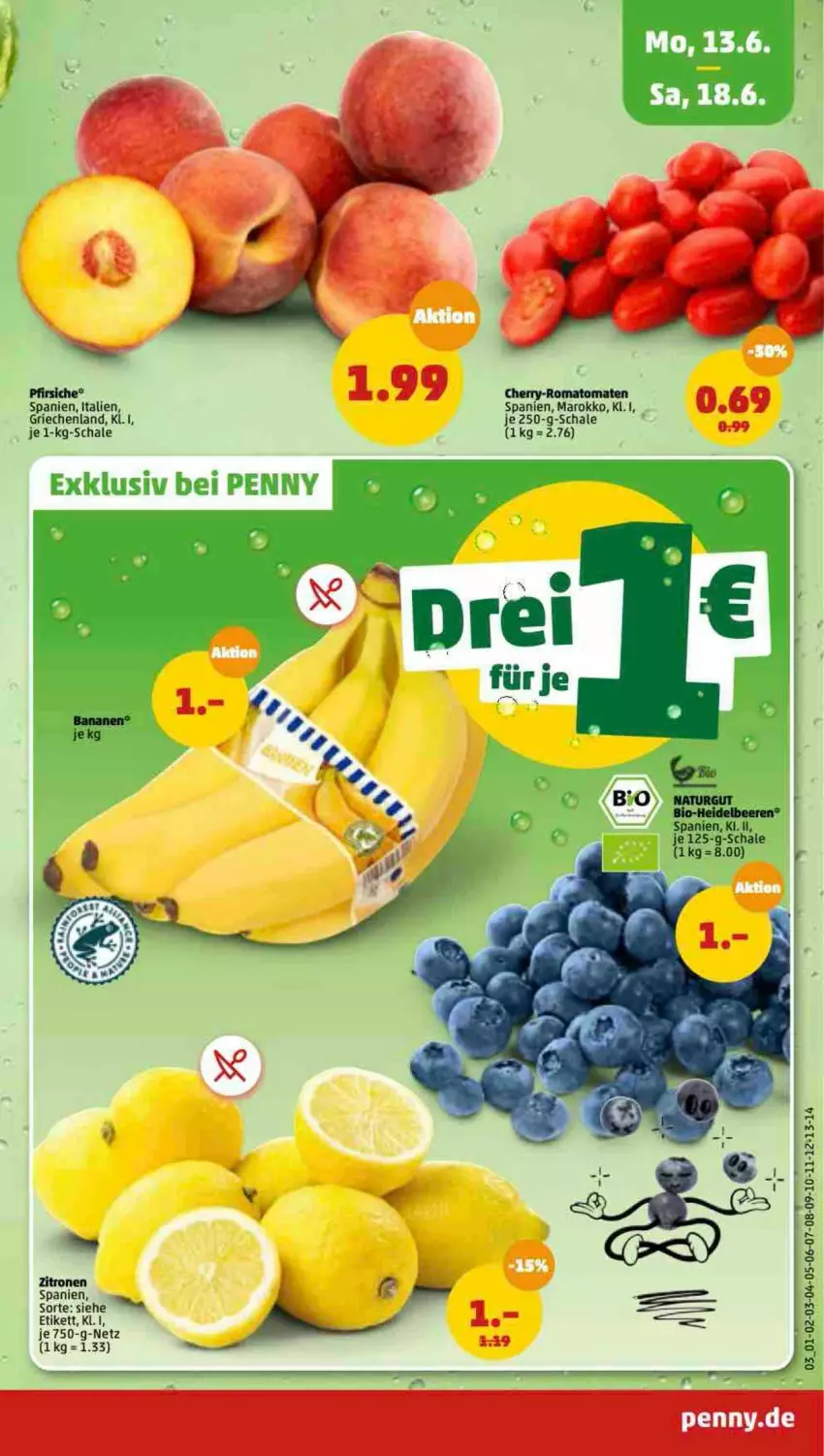 Aktueller Prospekt Penny - Prospekte - von 13.06 bis 18.06.2022 - strona 3 - produkty: beere, beeren, bio, heidelbeere, heidelbeeren, natur, pfirsich, pfirsiche, Romatomaten, Schal, Schale, Ti, tomate, tomaten, zitrone, zitronen