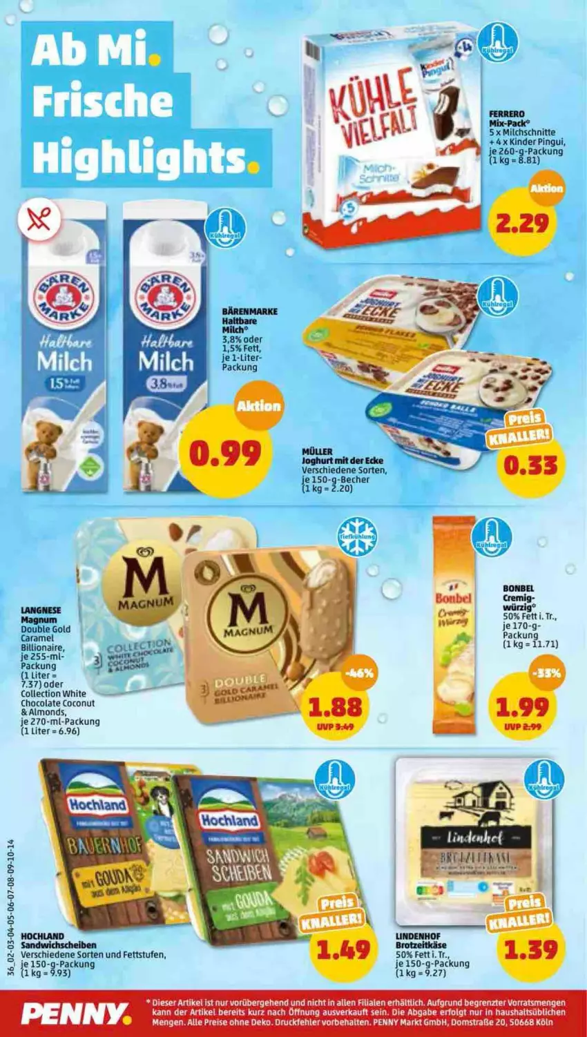 Aktueller Prospekt Penny - Prospekte - von 13.06 bis 18.06.2022 - strona 36 - produkty: Becher, bonbel, coconut, cola, eis, ferrero, hochland, Kinder, kinder pingui, langnese, LG, magnum, milch, Milchschnitte, Müller, pingui, reis, Ti, white chocolate, ZTE