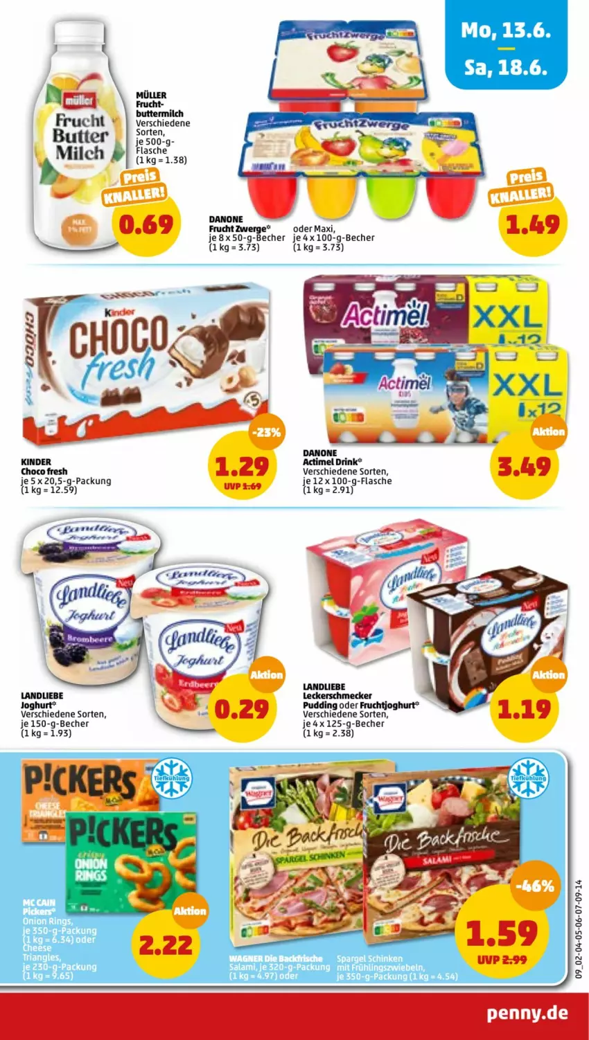 Aktueller Prospekt Penny - Prospekte - von 13.06 bis 18.06.2022 - strona 9 - produkty: actimel, actimel drink, Becher, butter, buttermilch, choco fresh, danone, drink, flasche, frucht, fruchtjoghurt, joghur, joghurt, Kinder, landliebe, milch, Müller, pudding, Ria, ring, salami, schinken, spargel, Ti, wagner, zwiebel, zwiebeln