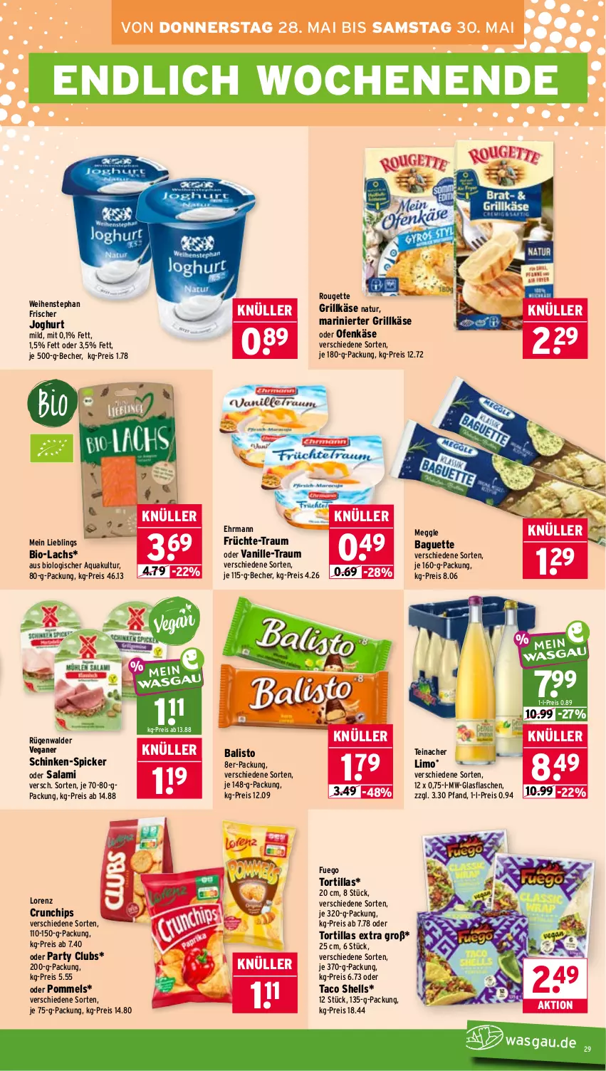 Aktueller Prospekt Wasgau - von 26.05 bis 30.05.2026 - strona 29 - produkty: aqua, baguette, balisto, Becher, bio, chips, crunchips, ehrmann, eis, flasche, früchte, glasflasche, grill, Grillkäse, joghur, joghurt, Käse, lachs, limo, lorenz, lorenz crunchips, meggle, natur, Ofen, Ofenkäse, Pommels, reis, rouge, rougette, rügenwalder, salami, schinken, Taco Shells, Ti, tortilla, tortillas, vanille, weihenstephan