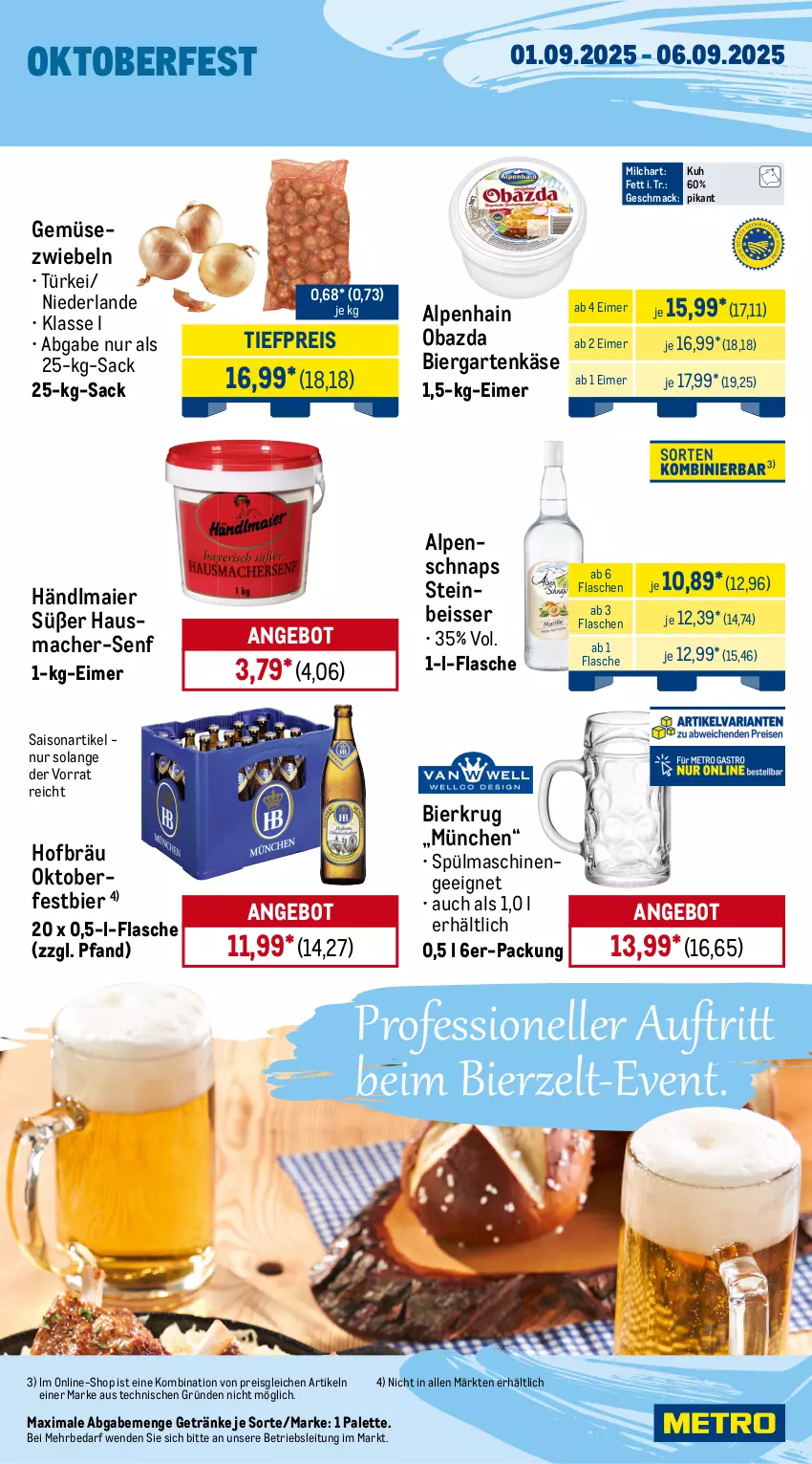 Aktueller Prospekt Metro - Wochen-Angebote Gastro - von 01.08 bis 06.09.2025 - strona 13 - produkty: Alpenhain, angebot, axe, backfisch, bier, eimer, eis, elle, fisch, flasche, fleisch, fleischkäse, Garten, geback, Gemüsezwiebel, getränk, getränke, grill, grillhaxe, händlmaier, Hausmacher, Haxe, Käse, mac, Metro, milch, obazda, Ofen, Palette, reis, sac, Schal, Schale, schnitten, schwein, schweine, senf, spülmaschinen, Ti, tiefpreis, wein, weine, Zelt, zwiebel, zwiebeln