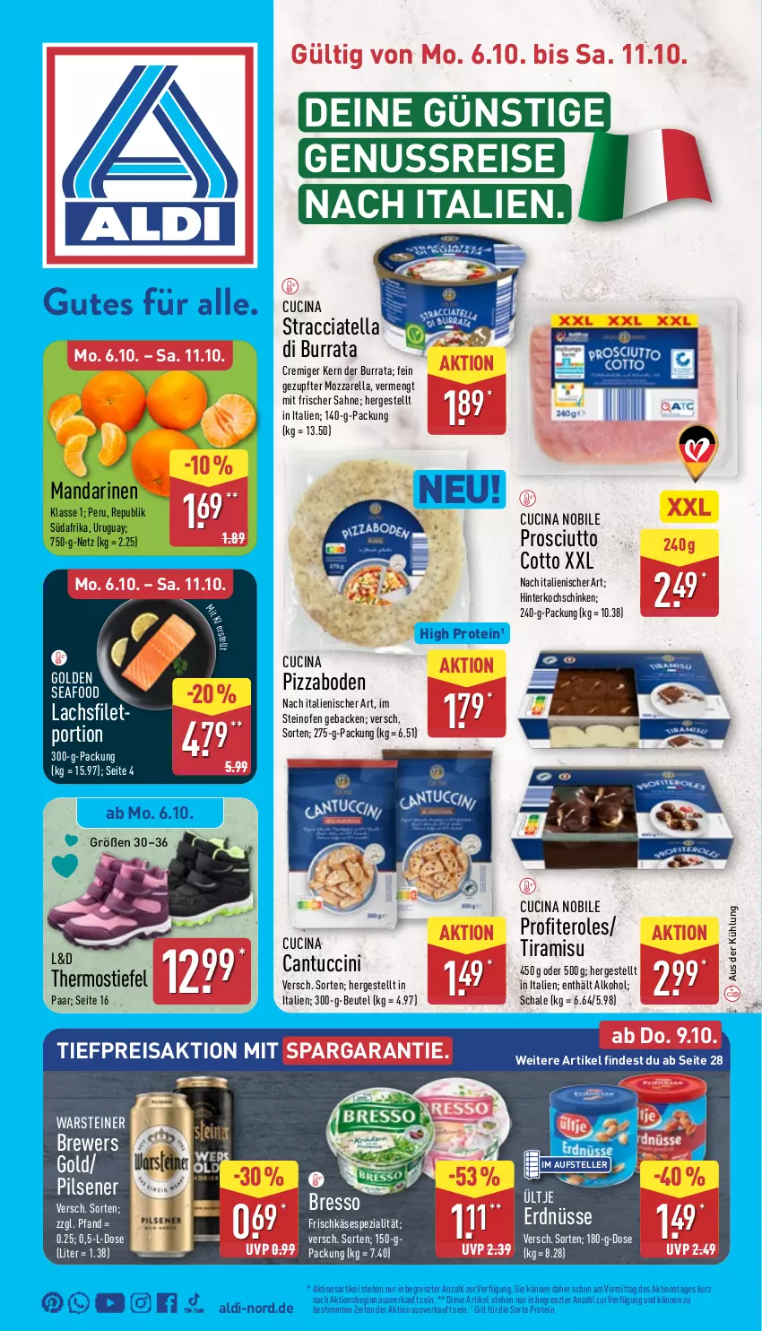 Aktueller Prospekt Aldi Nord - Von Montag - von 06.10 bis 11.10.2025 - strona 1 - produkty: ACC, aldi, alkohol, beutel, bresso, Burrata, cantuccini, cin, eis, elle, erdnüsse, filet, frischkäse, geback, gin, Käse, lachs, lachsfilet, mandarine, mandarinen, mozzarella, nuss, Ofen, pils, pilsener, pizza, Profiteroles, prosciutto, prosciutto cotto, reis, rel, sahne, Schal, Schale, schinken, Spezi, steiner, steinofen, teller, Ti, tiefpreis, tiramisu, tuc, ültje, ültje erdnüsse, warsteiner, ZTE