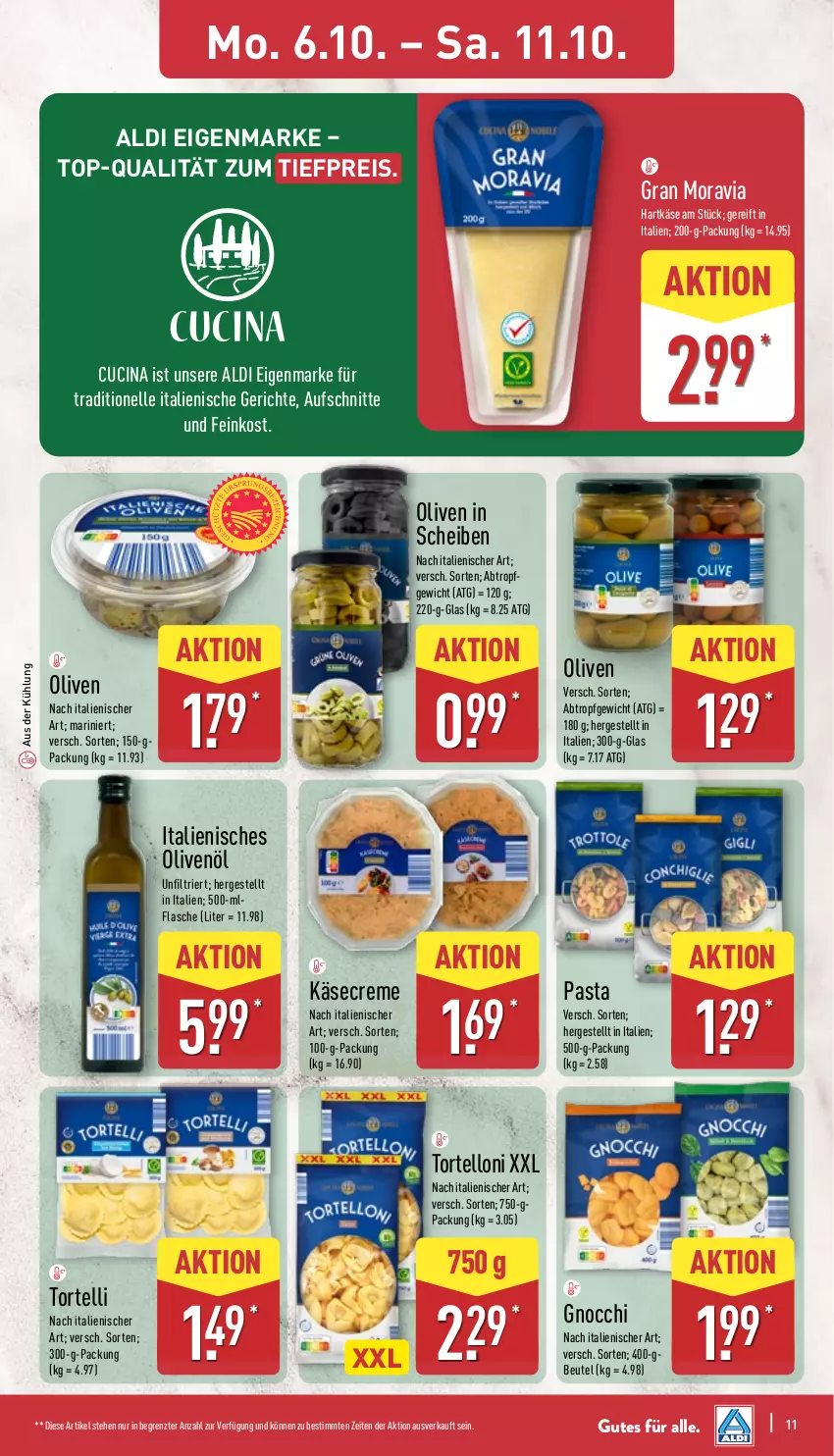Aktueller Prospekt Aldi Nord - Von Montag - von 06.10 bis 11.10.2025 - strona 11 - produkty: aldi, aufschnitt, beutel, cin, creme, eis, elle, feinkost, flasche, gnocchi, hartkäse, Käse, olive, oliven, olivenöl, pasta, reis, Ti, tiefpreis, torte, tortelloni, ZTE