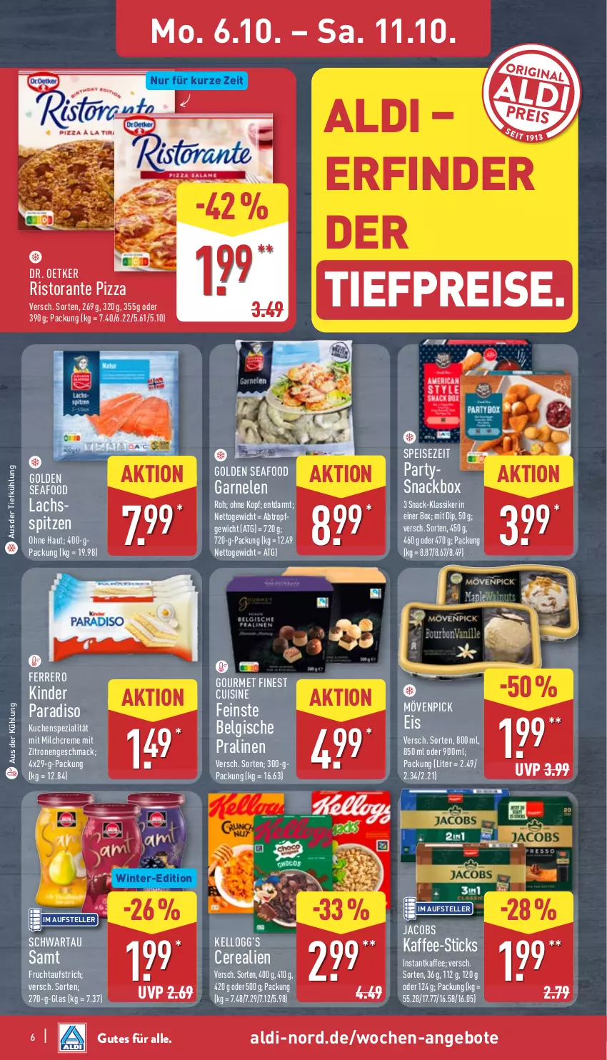 Aktueller Prospekt Aldi Nord - Von Montag - von 06.10 bis 11.10.2025 - strona 6 - produkty: aldi, angebot, angebote, aufstrich, aus der tiefkühlung, Belgische Pralinen, cerealien, creme, dip, Dr. Oetker, eis, elle, ferrero, frucht, fruchtaufstrich, garnelen, instantkaffee, jacobs, kaffee, Kinder, kuchen, lachs, LG, mac, milch, mövenpick, mövenpick eis, pizza, pralinen, reis, ristorante, ristorante pizza, Schwartau, snack, Spezi, teller, Ti, tiefpreis, zitrone, zitronen
