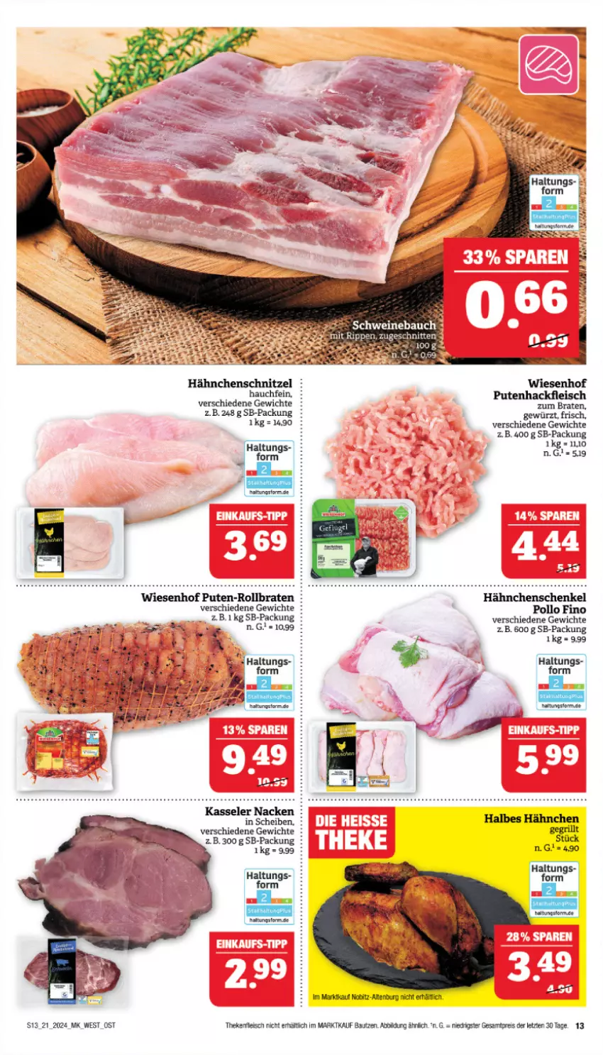 Aktueller Prospekt Marktkauf - Prospekt - von 19.05 bis 25.05.2024 - strona 13 - produkty: Bau, braten, eis, gewürz, hähnchenschenkel, Hähnchenschnitzel, henkel, kasseler, Pollo Fino, pute, reis, Rippen, rollbraten, schenkel, schnitten, schnitzel, schwein, schweine, Schweinebauch, Ti, wein, weine, wiesenhof, ZTE