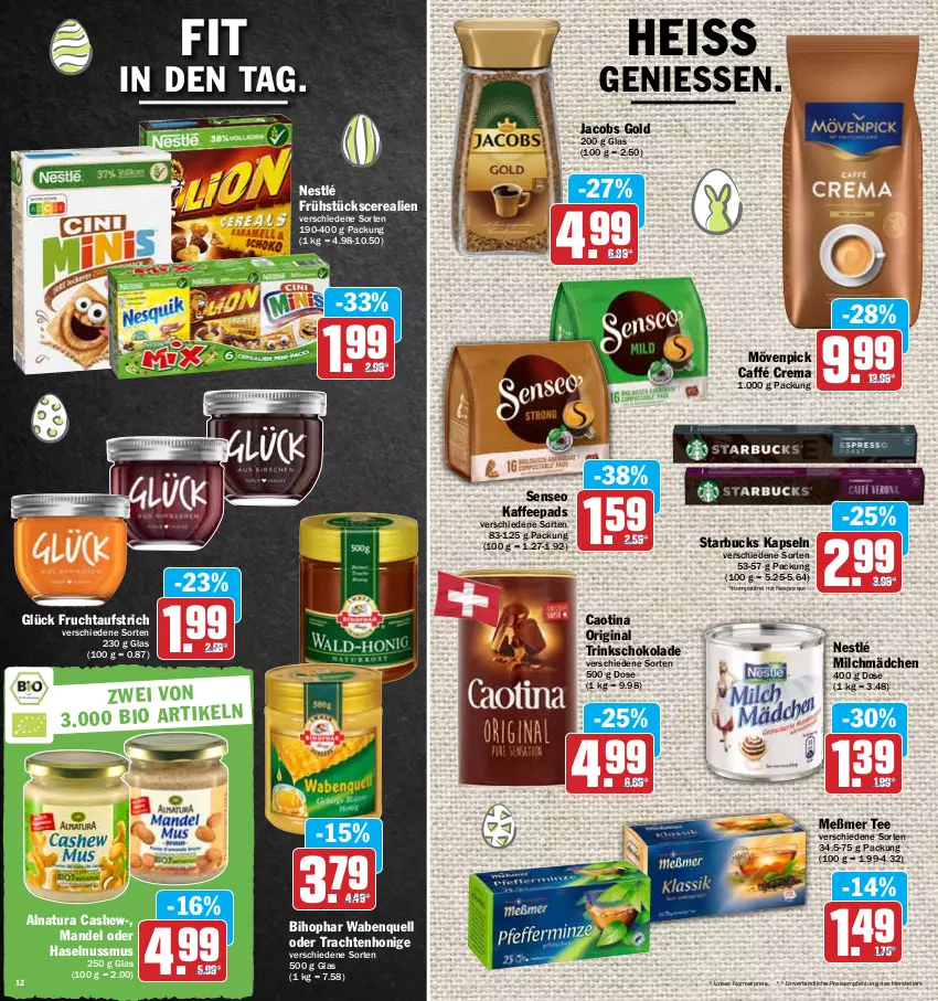 Aktueller Prospekt Hit - Prospekte - von 04.04 bis 09.04.2022 - strona 12 - produkty: aufstrich, bihophar, Cashew, cerealien, eis, elle, espresso, frucht, fruchtaufstrich, gin, haselnuss, honig, jacobs, Jacobs Gold, kaffee, kaffeepads, mandel, Meßmer, milch, mövenpick, natur, natura, nespresso, nestlé, nuss, reis, schoko, schokolade, senseo, starbucks, tee, teller, Ti