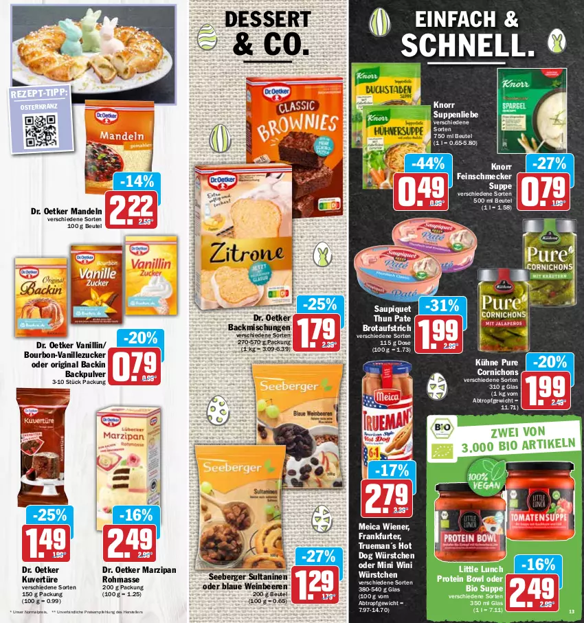 Aktueller Prospekt Hit - Prospekte - von 04.04 bis 09.04.2022 - strona 13 - produkty: aufstrich, backmischung, Backmischungen, beere, beeren, Berger, beutel, bio, bourbon, brot, brotaufstrich, dessert, Dr. Oetker, eis, elle, feinschmecker, frankfurter, gin, hot dog, knorr, Kranz, Kühne, mandel, mandeln, marzipan, meica, reis, saupiquet, seeberger, suppe, suppen, suppenliebe, teller, Ti, vanille, wein, wiener, würstchen, zucker