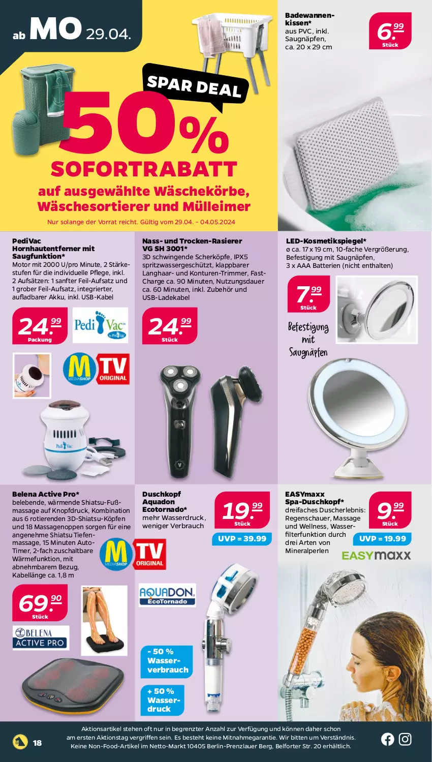 Aktueller Prospekt Netto - Woche 18 - von 29.04 bis 04.05.2024 - strona 18 - produkty: akku, aqua, auer, auto, Bad, Badewanne, batterie, batterien, deka, dusche, easymaxx, eimer, elle, kissen, kosmetik, Kosmetikspiegel, ladekabel, leimer, perlen, quad, rasierer, Rauch, Schal, sofortrabatt, spiegel, Ti, Tiere, timer, usb, Wanne, wasser, wasserfilter, ZTE