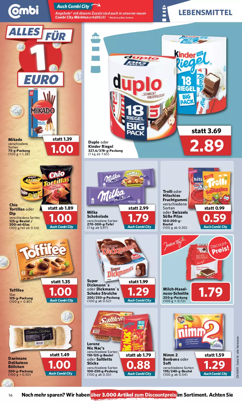 Aktueller Prospekt Combi - Prospekte - von 14.03 bis 19.03.2022 - strona 16 - produkty: angebot, angebote, beutel, bonbons, dip, discount, duplo, eis, frucht, fruchtgummi, haselnuss, Kinder, kinder riegel, lebensmittel, lorenz, mikado, milch, milka, milka schokolade, Nimm 2, nuss, pilze, reis, riegel, saltletts, schoko, schokolade, Ti, toffifee, tortilla, tortillas, trolli