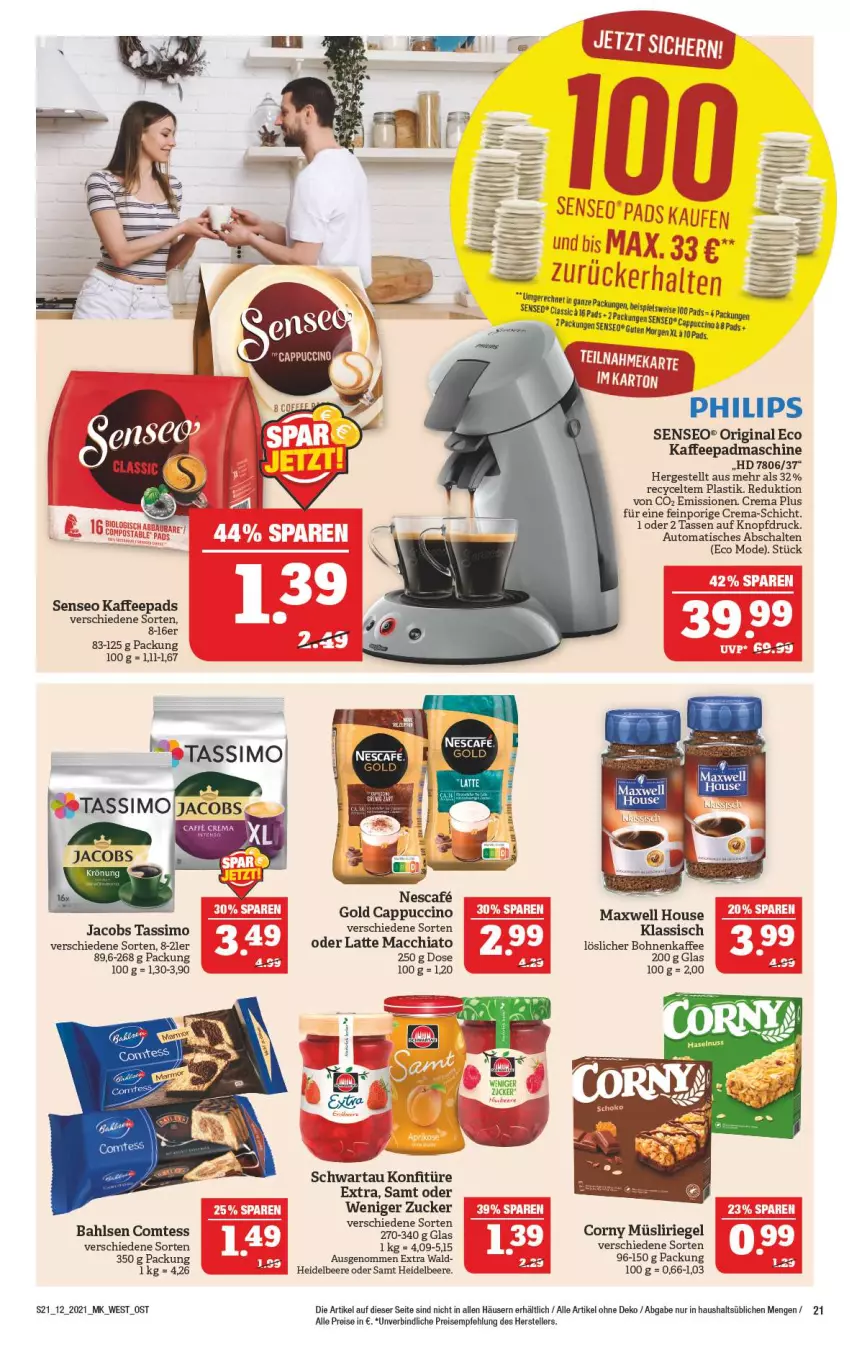 Aktueller Prospekt Marktkauf - Prospekt - von 21.03 bis 27.03.2021 - strona 21 - produkty: ACC, asti, auto, bahlsen, beere, bohne, bohnen, bohnenkaffee, Cap, cappuccino, chia, cin, comtess, corny, eis, elle, gin, heidelbeere, jacobs, jacobs tassimo, kaffee, kaffeepads, konfitüre, konfitüre extra, latte, latte macchiato, löslicher bohnenkaffee, mac, macchiato, Mode, müsli, Müsliriegel, reis, riegel, Schal, Schwartau, senseo, sim, tasse, tassimo, teller, Ti, tisch, zucker