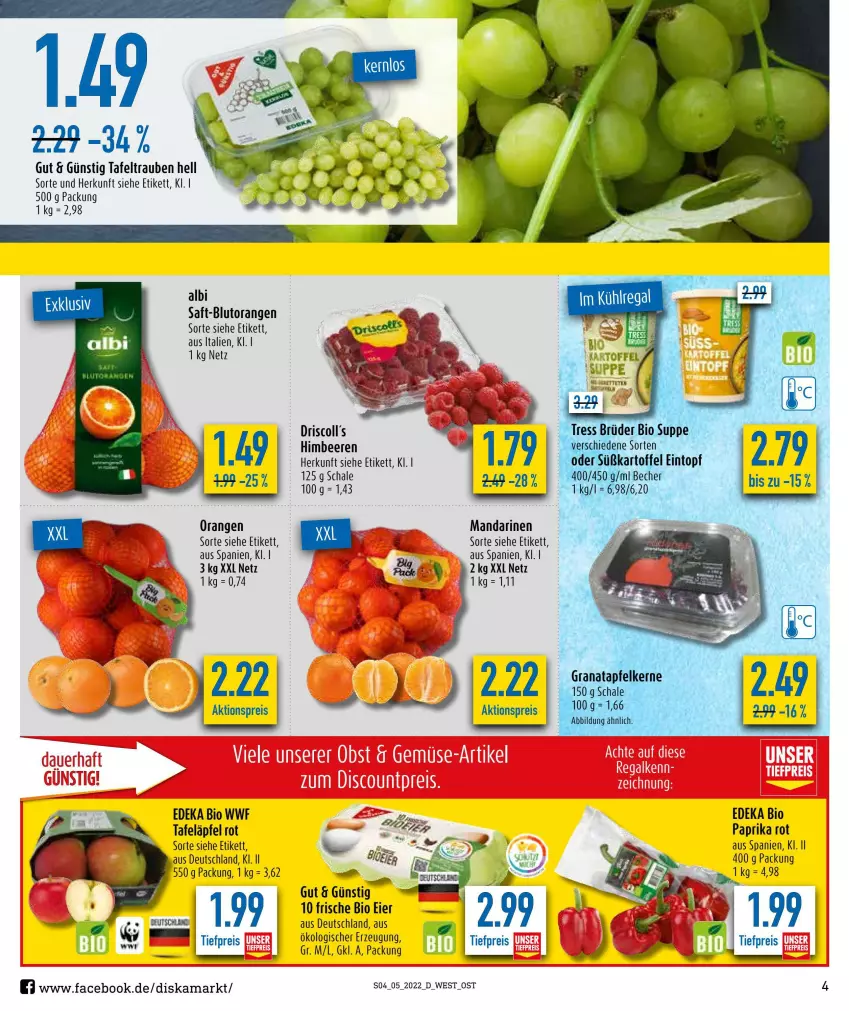 Aktueller Prospekt Diska - Prospekte - von 31.01 bis 05.02.2022 - strona 4 - produkty: aktionspreis, beere, beeren, bio, Blutorange, deka, edeka bio, eier, eis, himbeer, himbeere, himbeeren, mandarine, mandarinen, orange, orangen, paprika, paprika rot, reis, saft, Schal, Schale, suppe, tafeläpfel, tafeltrauben, Ti, tiefpreis, trauben