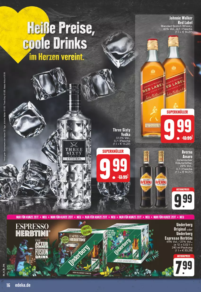 Aktueller Prospekt Edeka - Angebote der Woche - von 18.09 bis 23.09.2023 - strona 16 - produkty: aktionspreis, blended scotch, blended scotch whisky, drink, eis, espresso, flasche, johnnie walker, kräuter, reis, scotch, scotch whisky, tee, Three Sixty, Ti, underberg, whisky, ZTE