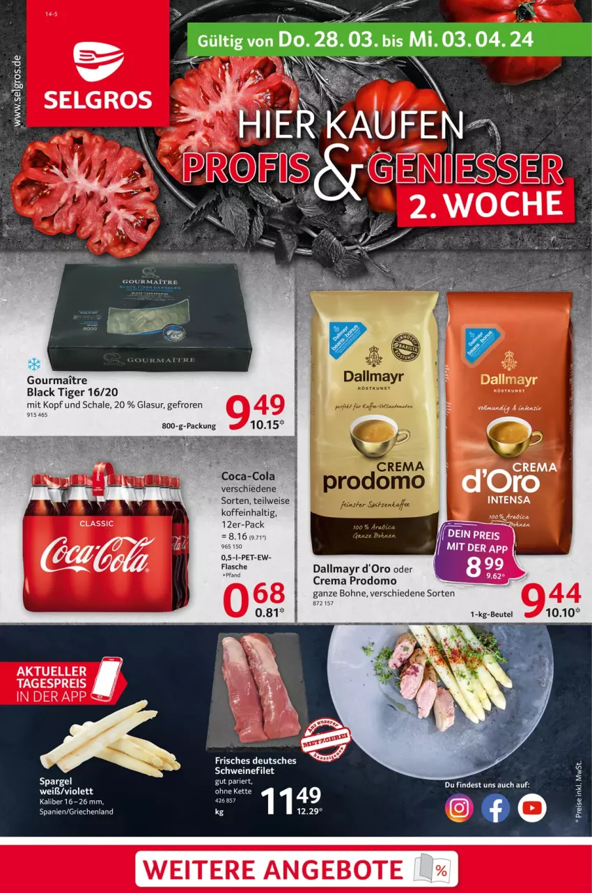 Aktueller Prospekt Selgros - Food - von 28.03 bis 03.04.2024 - strona 1 - produkty: angebot, angebote, bohne, dallmayr, eis, filet, flasche, lack, prodomo, reis, Schal, Schale, schwein, schweine, schweinefilet, Ti, wein, weine