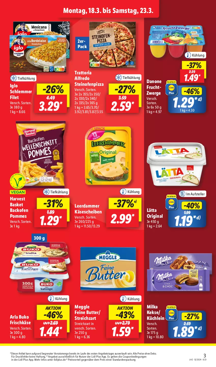 Aktueller Prospekt Lidl - Aktionsprospekt - von 18.03 bis 23.03.2024 - strona 3 - produkty: angebot, arla, arla buko, backofen, Buko, butter, coupon, danone, danone fruchtzwerge, eis, elle, filet, frischkäse, frucht, fruchtzwerge, gin, iglo, Käse, käsescheiben, keks, kekse, lätta, leerdammer, meggle, milka, Ofen, pizza, pommes, preisvorteil, reis, Ria, steinofen, Streichzart, teller, Ti, ZTE