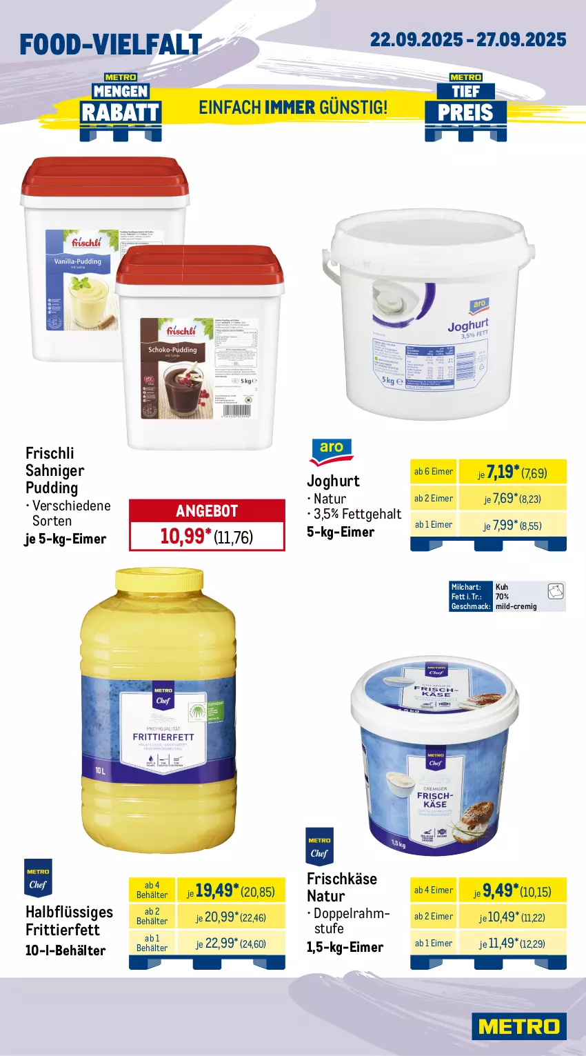 Aktueller Prospekt Metro - Wochen-Angebote Gastro - von 22.09 bis 27.09.2025 - strona 9 - produkty: angebot, Behälter, bio, champignon, champignons, doppelrahmstufe, Eichblattsalat, eimer, eis, frischkäse, frischli, joghur, joghurt, Käse, kräuter, Kräuterseitlinge, mac, milch, natur, nuggets, obst, pfanne, pfannen, pudding, reis, salat, schnitten, Ti, tiefpreis, tomate, tomaten