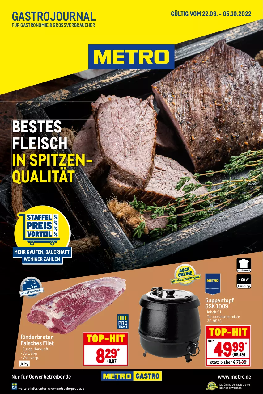 Aktueller Prospekt Metro - GastroJournal - von 22.09 bis 05.10.2022 - strona 1 - produkty: auer, braten, eis, Falsches Filet, filet, fleisch, Metro, Rauch, reis, rind, rinder, rinderbraten, spitzenqualität, suppe, suppen, Ti, top-hit, topf