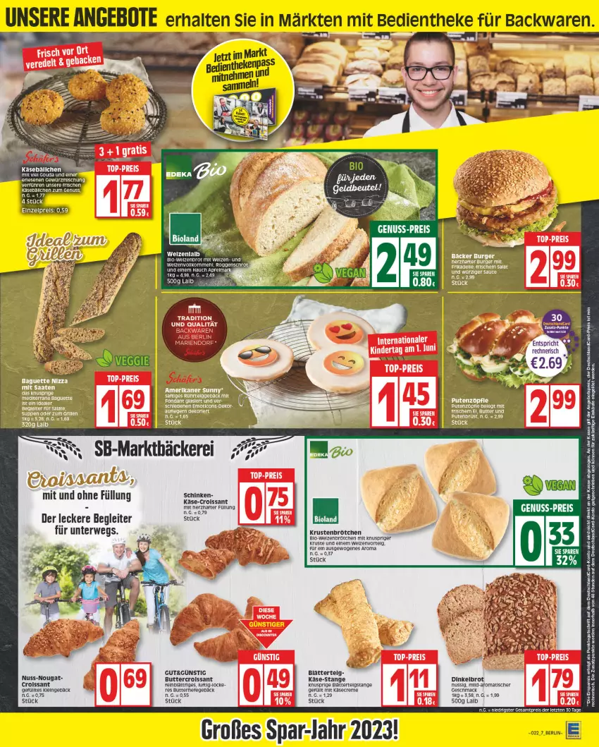 Aktueller Prospekt Edeka - Angebote der Woche - von 29.05 bis 03.06.2023 - strona 7 - produkty: angebot, angebotspreis, backwaren, baguette, bio, blätterteig, brot, brötchen, burger, butter, creme, Croissant, dell, deutschlandcard, Dinkelbrot, eis, elle, erde, gewürz, Gewürzmischung, gouda, hafer, Hefe, Käse, Kinder, korn, LG, mac, mehl, nuss, pute, putenbrust, reis, rel, rwe, saft, salat, salate, sauce, Ti, tisch, top-preis