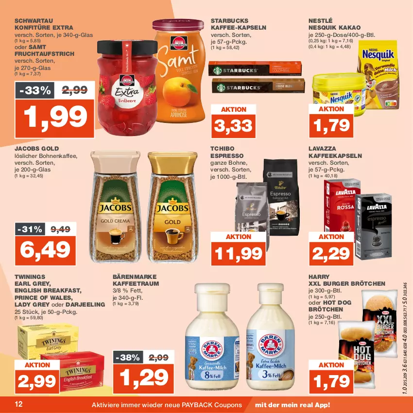 Aktueller Prospekt Real - von 07.08 bis 12.08.2023 - strona 12 - produkty: aufstrich, bärenmarke, bohne, bohnen, bohnenkaffee, brötchen, burger, coupon, coupons, espresso, frucht, fruchtaufstrich, hot dog, jacobs, Jacobs Gold, kaffee, kaffee-kapseln, kaffeekapseln, kakao, konfitüre, konfitüre extra, lavazza, löslicher bohnenkaffee, nesquik, nestlé, payback, Schwartau, starbucks, Tchibo, Ti