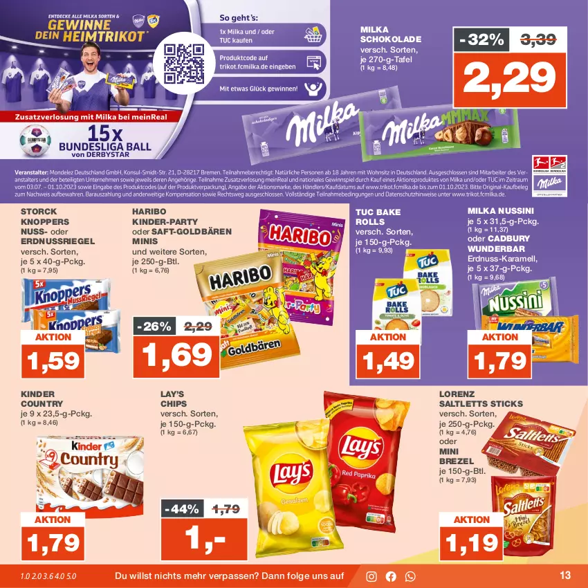 Aktueller Prospekt Real - von 07.08 bis 12.08.2023 - strona 13 - produkty: brezel, chips, erdnuss, goldbären, haribo, karamell, Kinder, kinder country, knoppers, LG, lorenz, milka, milka schokolade, nuss, nussriegel, riegel, saft, saltletts, schoko, schokolade, storck, Ti, tuc