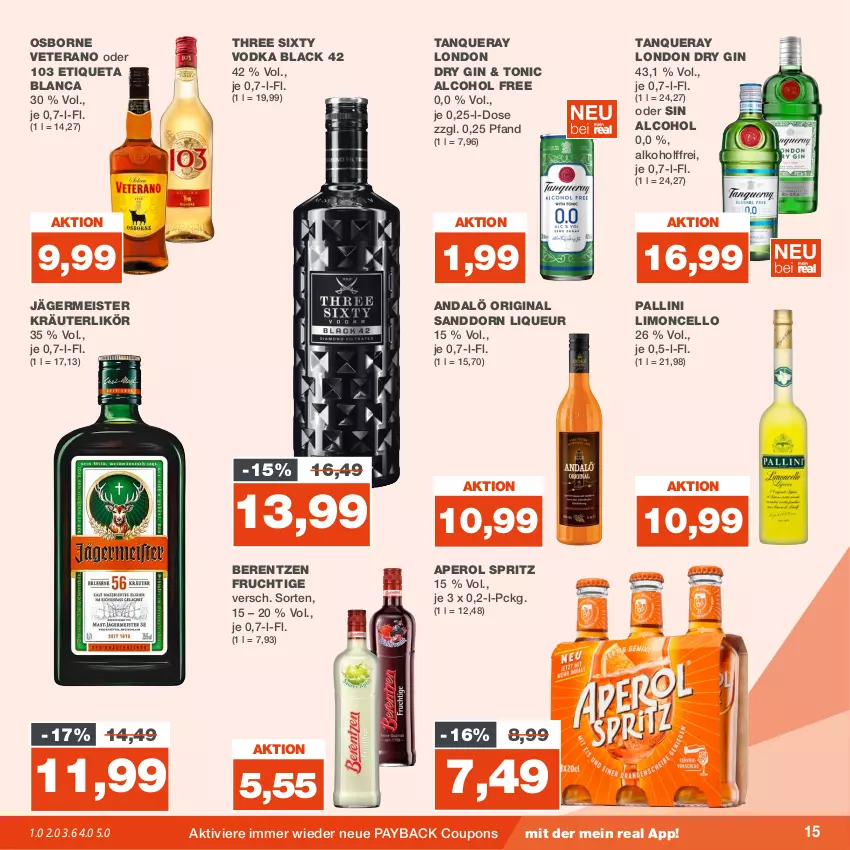 Aktueller Prospekt Real - von 07.08 bis 12.08.2023 - strona 15 - produkty: alkohol, aperol, berentzen, coupon, coupons, dry gin, eis, Etiqueta Blanca, frucht, Germ, gin, jägermeister, kräuter, kräuterlikör, lack, likör, limo, liqueur, london dry, london dry gin, Meister, osborne, payback, sanddorn, Tanqueray, Three Sixty, Ti, tonic, veterano, vodka