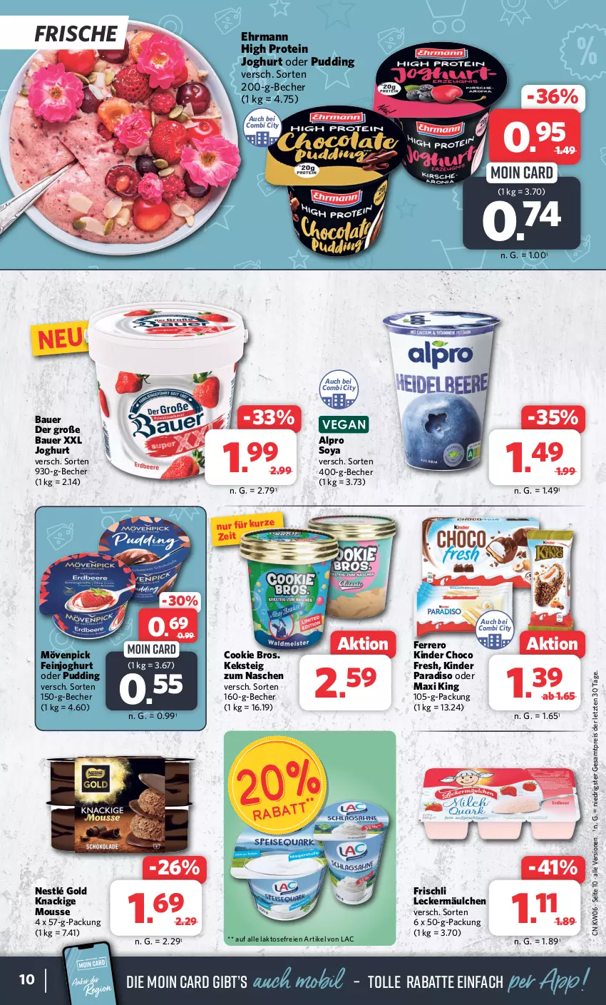 Aktueller Prospekt Combi - Prospekte - von 05.02 bis 10.02.2024 - strona 10 - produkty: alpro, auer, Bau, Bauer, Becher, choco fresh, cookie, ehrmann, eis, feinjoghurt, ferrero, frischli, joghur, joghurt, keks, Kinder, Kinder Choco fresh, Knackige Mousse, leckermäulchen, mousse, mövenpick, nestlé, pudding, reis, soya, Ti, ZTE