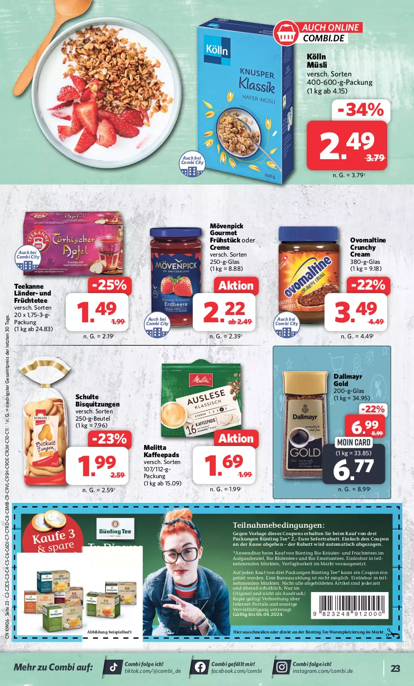 Aktueller Prospekt Combi - Prospekte - von 05.02 bis 10.02.2024 - strona 23 - produkty: auto, beutel, bio, Blüte, Brei, bünting tee, coupon, coupons, creme, dallmayr, dallmayr gold, eis, ente, erde, früchte, Früchtetee, gin, kaffee, kaffeepads, kölln, kräuter, LG, melitta, mövenpick, müsli, ovomaltine, reis, sofortrabatt, tee, teekanne, Ti, tisch, ZTE