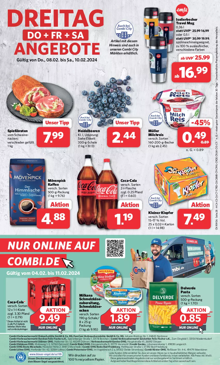 Aktueller Prospekt Combi - Prospekte - von 05.02 bis 10.02.2024 - strona 28 - produkty: angebot, angebote, auer, Bad, Becher, beere, beeren, Berger, braten, coca-cola, cola, drucker, eier, eis, elle, Engel, erde, felix, fisch, fische, Fischer, flasche, heidelbeere, heidelbeeren, isolierbecher, kaffee, Käse, kerze, kleiner klopfer, leine, milch, milchreis, milka, milkana, mövenpick, mövenpick kaffee, Müller, papier, pasta, Rauch, reis, salz, Schal, Schale, Schmelzkäse, schmelzkäsezubereitung, schwein, schweine, schweinenacken, spülmaschinen, teller, Ti, travel mug, vom schweinenacken, wein, weine, ZTE