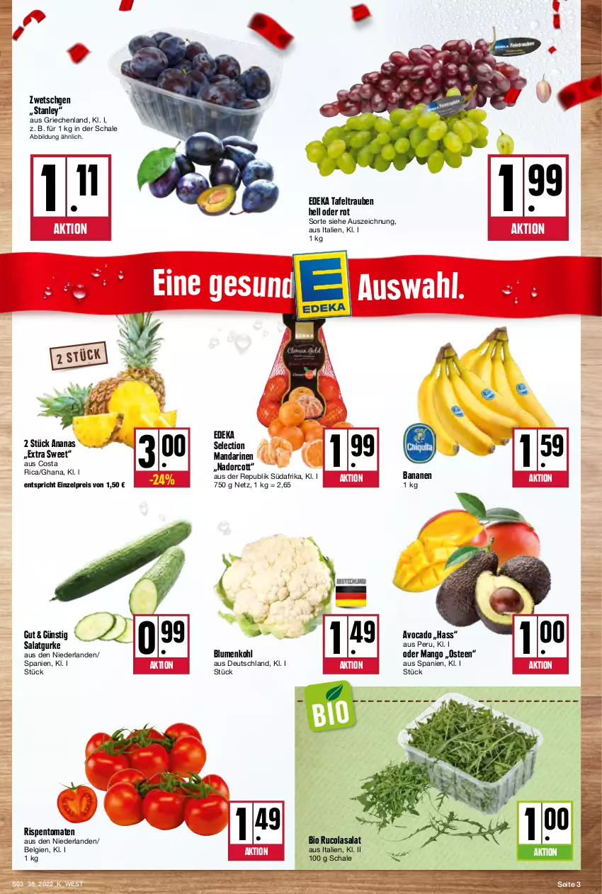 Aktueller Prospekt Kupsch - Angebote der Woche - von 19.09 bis 24.09.2022 - strona 3 - produkty: ananas, avocado, banane, bananen, bio, blume, blumen, blumenkohl, cola, deka, eis, gurke, LG, mandarine, mandarinen, mango, reis, rispentomaten, rucola, salat, Salatgurke, Schal, Schale, tafeltrauben, tee, Ti, tomate, tomaten, trauben