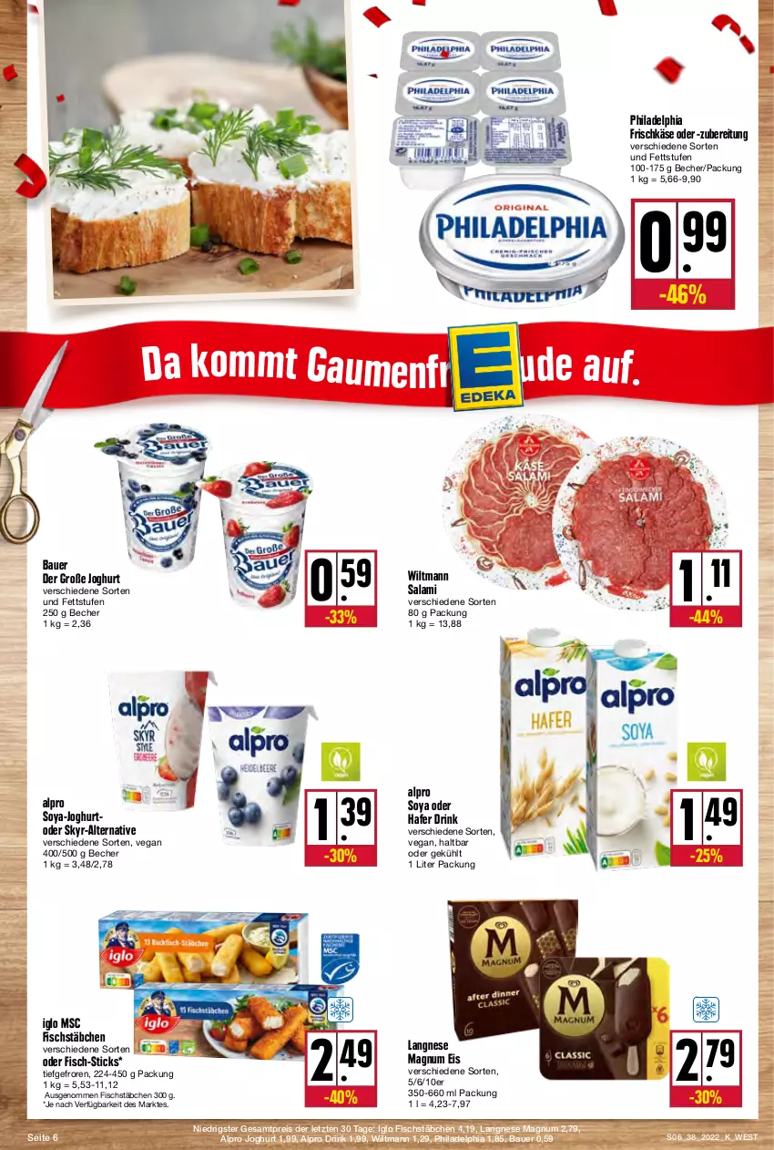 Aktueller Prospekt Kupsch - Angebote der Woche - von 19.09 bis 24.09.2022 - strona 6 - produkty: alpro, auer, Bau, Bauer, Becher, drink, eis, fisch, fischstäbchen, frischkäse, hafer, iglo, joghur, joghurt, Käse, langnese, magnum, philadelphia, reis, salami, Skyr, soya, Ti, wiltmann, ZTE