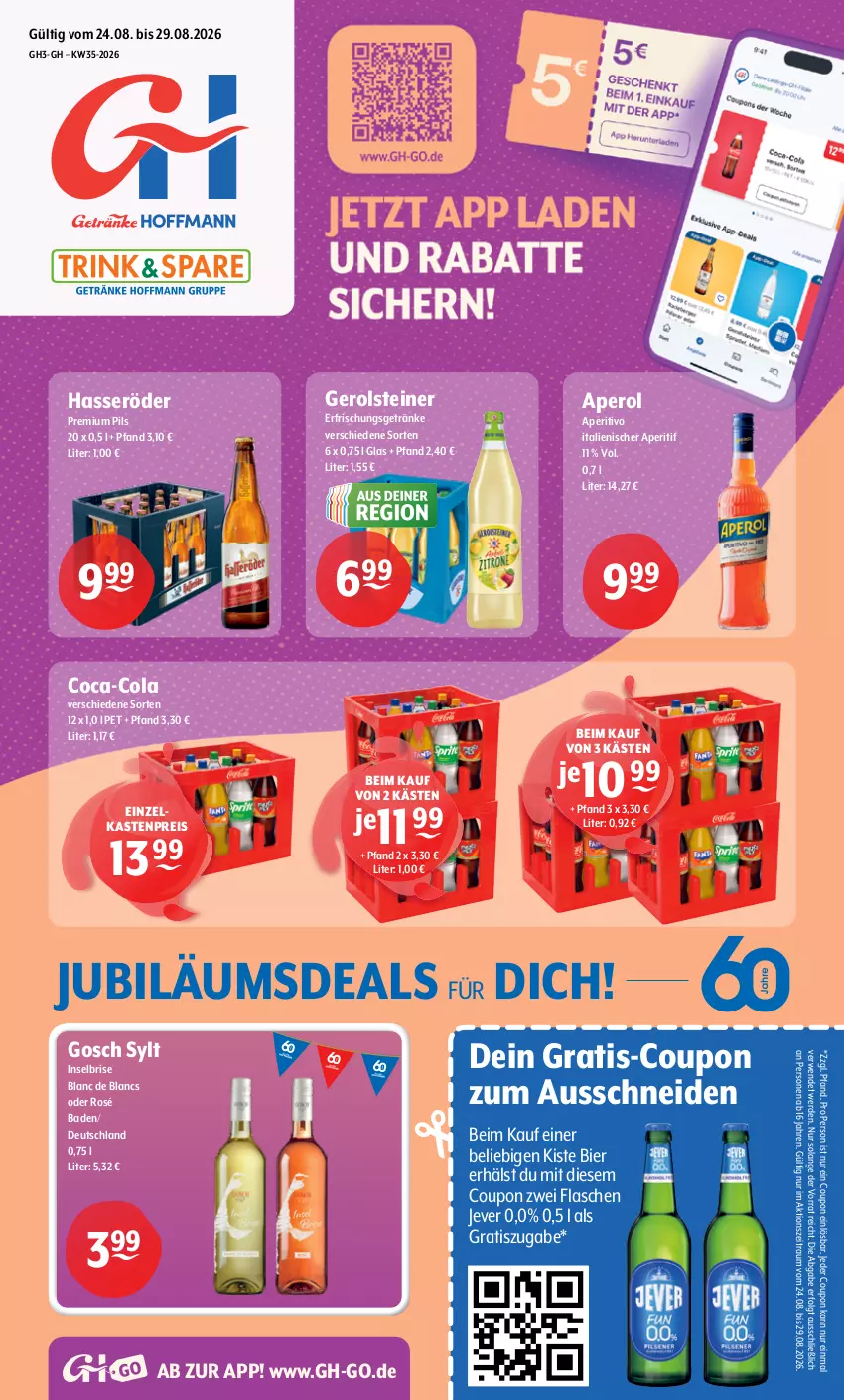 Aktueller Prospekt Getraenke Hoffmann - Prospekte - von 24.08 bis 29.08.2026 - strona 1 - produkty: aperitif, aperol, Bad, bier, coca-cola, cola, coupon, de blancs, eis, erde, erfrischungsgetränk, erfrischungsgetränke, flasche, gerolsteine, gerolsteiner, getränk, getränke, hasseröder, jever, Jubiläums, LG, pils, premium pils, reis, rwe, steiner, Ti