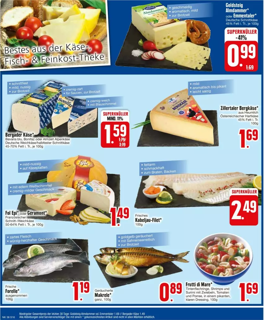 Aktueller Prospekt Edeka - Prospekte - von 16.09 bis 21.09.2024 - strona 16 - produkty: bavaria blu, bergader, Bergkäse, dressing, elle, filet, fisch, forelle, frutti di mare, halbfester schnittkäse, hartkäse, Heu, heumilch, Käse, Makrele, milch, mit zwiebeln, rel, Ria, ring, schnittkäse, Ti, Tintenfischringe, tomate, tomaten, weichkäse, zwiebel, zwiebeln