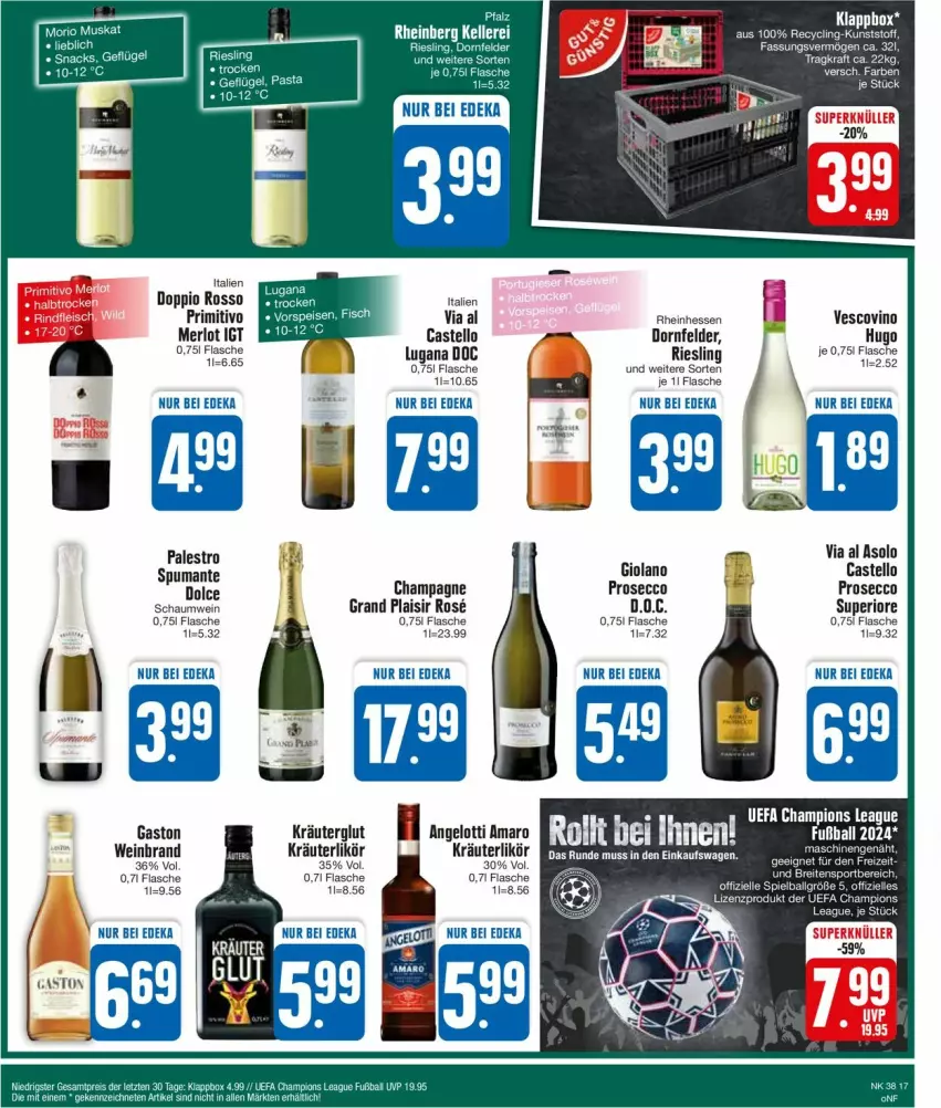 Aktueller Prospekt Edeka - Prospekte - von 16.09 bis 21.09.2024 - strona 17 - produkty: ball, champagne, champion, Clin, deka, dornfelder, ecco, eis, flasche, Fußball, hugo, Klappbox, kräuter, kräuterlikör, likör, merl, merlot, primitivo, prosecco, puma, reis, spumante, tee, Ti, vescovino, wein, weinbrand, ZTE