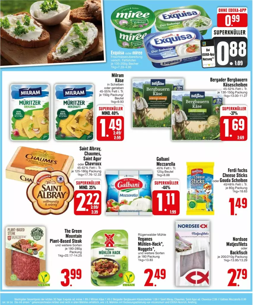 Aktueller Prospekt Edeka - Prospekte - von 16.09 bis 21.09.2024 - strona 6 - produkty: albray, auer, backfisch, Bau, Bauer, bergader, chaumes, chavroux, ferdi fuchs, filet, filets, fisch, galbani, gouda, Käse, käsescheiben, matjes, milram, mozzarella, Nordsee, nuggets, rel, rügenwalder, rügenwalder mühle, Saint Agur, saint albray, steak, tee, Ti