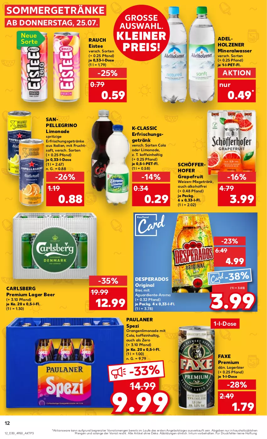 Aktueller Prospekt Kaufland - Prospekt - von 25.07 bis 31.07.2024 - strona 12 - produkty: adelholzener, alkohol, Alwa, angebot, axe, bier, carlsberg, cola, desperados, eis, eistee, elle, ente, erfrischungsgetränk, erfrischungsgetränke, frucht, fruchtsaft, getränk, getränke, gin, grapefruit, Holz, Lagerbier, leine, limo, limonade, mineralwasser, mit frucht, Mixgetränk, orange, orangen, Paula, paulaner, Rauch, reis, saft, sanpellegrino, schöfferhofer, sommergetränke, Spezi, tee, Ti, wasser, ZTE