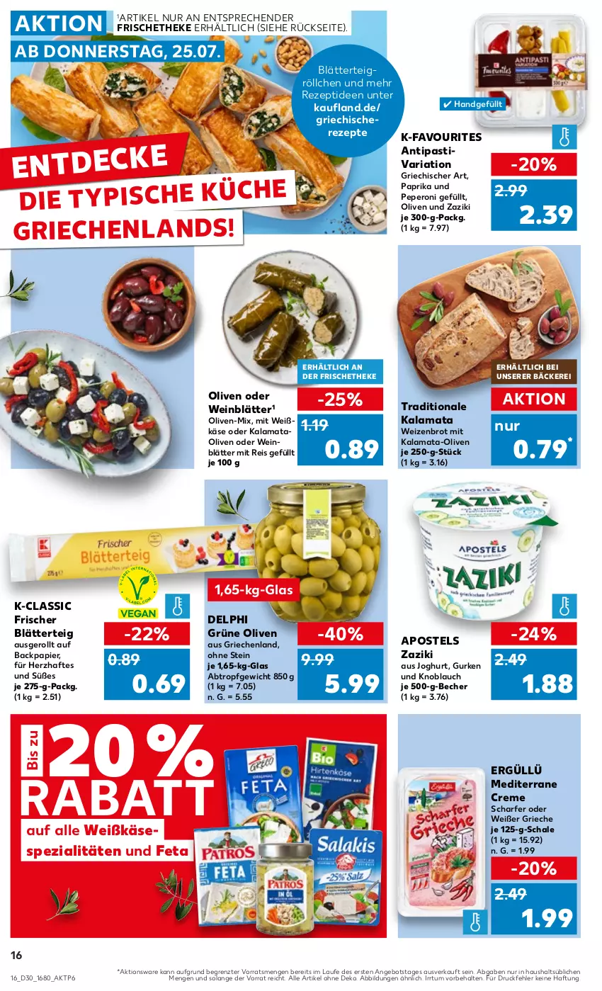 Aktueller Prospekt Kaufland - Prospekt - von 25.07 bis 31.07.2024 - strona 16 - produkty: angebot, antipasti, apostels, asti, Becher, blätterteig, brot, creme, decke, eis, feta, grüne oliven, gurke, gurken, joghur, joghurt, Käse, knoblauch, olive, oliven, papier, paprika, peperoni, Peroni, reis, rezept, rezepte, Ria, Schal, Schale, Schere, Spezi, Ti, wein, Weizenbrot, zaziki, ZTE