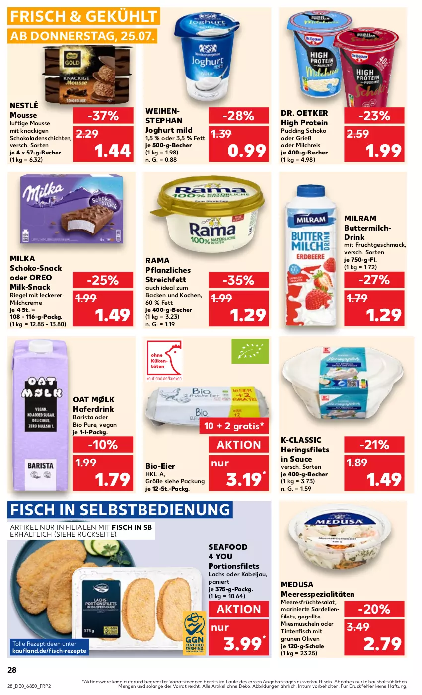 Aktueller Prospekt Kaufland - Prospekt - von 25.07 bis 31.07.2024 - strona 28 - produkty: angebot, Becher, bio, butter, buttermilch, creme, dell, Dr. Oetker, drink, eier, eis, elle, filet, filets, fisch, frucht, früchte, grill, hafer, Haferdrink, hering, Herings, heringsfilets, joghur, joghurt, joghurt mild, lachs, mac, meeresfrüchte, milch, milchreis, milka, milram, mit frucht, mousse, Muscheln, nestlé, olive, oliven, oreo, pudding, rama, reis, rezept, rezepte, riegel, ring, salat, Sardellen, sauce, Schal, Schale, schoko, schokolade, schokoladen, snack, Spezi, tesa, Ti, weihenstephan, Yo, ZTE