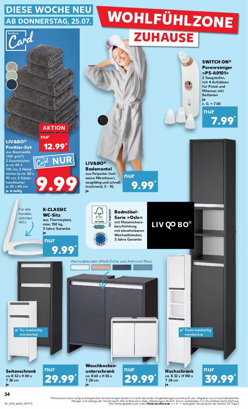 Aktueller Prospekt Kaufland - Prospekt - von 25.07 bis 31.07.2024 - strona 34 - produkty: angebot, angebote, Bad, Bademantel, Badmöbel, batterie, batterien, Bau, baumwolle, Beckenunterschrank, eis, Frottier-Set, handtücher, hochschrank, Mantel, mikrofaser, möbel, reiniger, reis, Schrank, Seitenschrank, Ti, tücher, unterschrank, waschbecken, waschbeckenunterschrank, wc-sitz, wolle, ZTE