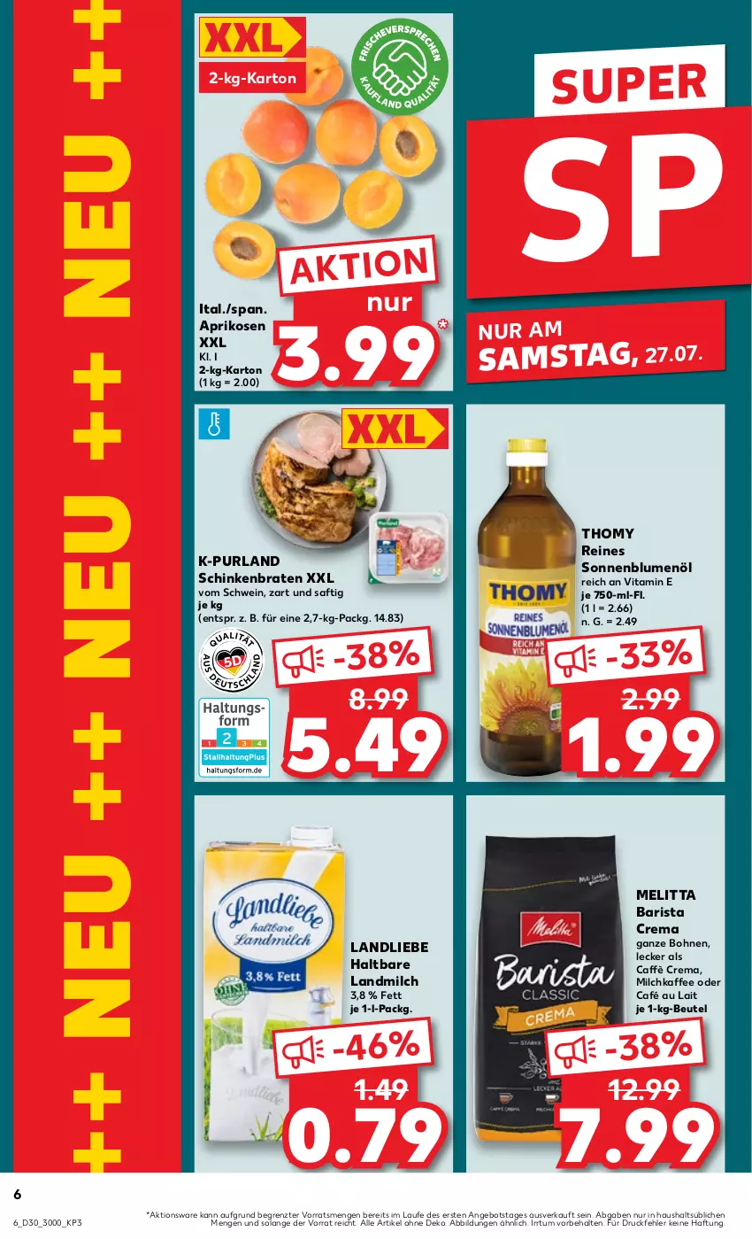 Aktueller Prospekt Kaufland - Prospekt - von 25.07 bis 31.07.2024 - strona 6 - produkty: angebot, aprikose, aprikosen, beutel, blume, blumen, blumenöl, bohne, bohnen, braten, café au lait, caffè crema, kaffee, landliebe, landmilch, melitta, milch, purland, saft, schinken, schinkenbraten, schwein, sonnenblume, sonnenblumen, sonnenblumenöl, thomy, Ti, vita, wein, ZTE