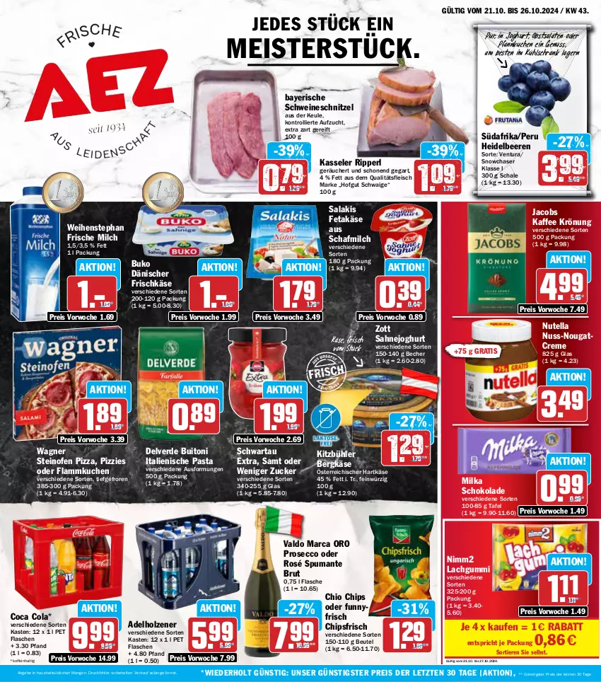 Aktueller Prospekt Aez - Prospekte - von 21.10 bis 26.10.2024 - strona 1 - produkty: adelholzener, Becher, beere, beeren, Bergkäse, beutel, brut, buitoni, Buko, chio chips, chips, chipsfrisch, cola, creme, ecco, eis, erde, feta, flammkuchen, flasche, fleisch, frische milch, frischkäse, hartkäse, heidelbeere, heidelbeeren, hofgut, Holz, italienische pasta, jacobs, joghur, joghurt, kaffee, Käse, kasseler, kuchen, kühlschrank, lachgummi, lamm, Meister, milch, milka, milka schokolade, nimm2, Nougatcreme, nuss, nutella, obst, Ofen, pasta, Pfannkuchen, pizza, prosecco, puma, reis, sahne, Sahnejoghurt, salakis, salat, salate, Schal, Schale, schnitzel, schoko, schokolade, Schrank, Schwartau, schwein, schweine, schweineschnitzel, spumante, steinofen, steinofen pizza, Ti, Tiere, trolli, valdo, wagner, weihenstephan, wein, weine, zott, ZTE, zucker