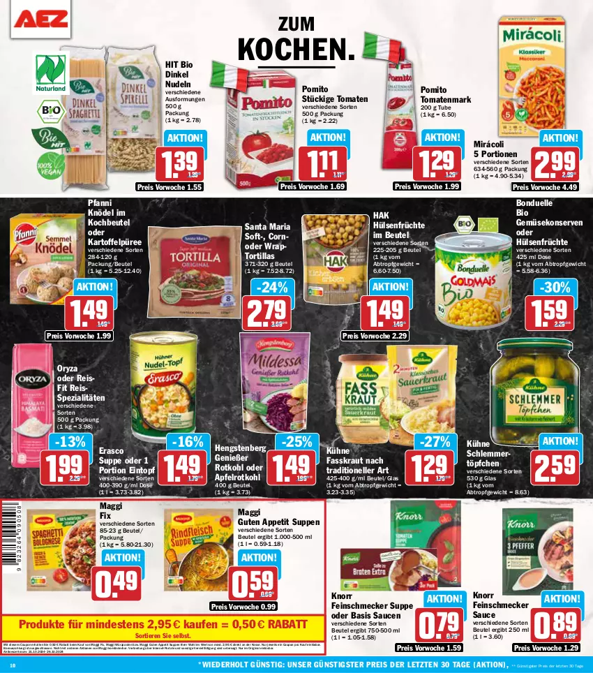 Aktueller Prospekt Aez - Prospekte - von 21.10 bis 26.10.2024 - strona 10 - produkty: apfel, beutel, bio, bio gemüse, bonduelle, Brei, coupon, eintopf, eis, elle, erasco, feinschmecker, früchte, Gemüsekonserve, gin, hengstenberg, hülsenfrüchte, kartoffel, Kartoffelpüree, Knödel, knorr, kochbeutel, Konserven, Kraut, Kühne, maggi, maggi fix, Mirácoli, nudel, nudeln, oryza, pfanni, pomito, püree, reis, reiss, Ria, rotkohl, sauce, saucen, schlemmertöpfchen, senf, Spezi, suppe, suppen, Ti, Tiere, tomate, tomaten, tomatenmark, topf, Töpfchen, tortilla, tortillas, wrap, ZTE