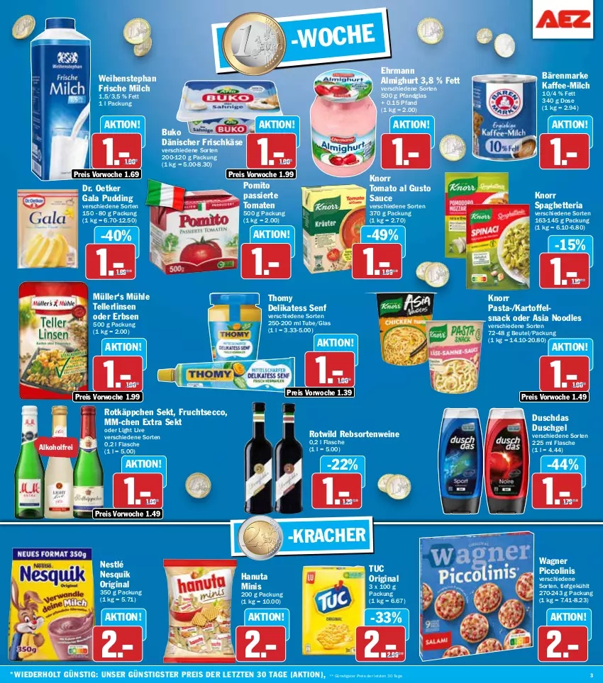 Aktueller Prospekt Aez - Prospekte - von 21.10 bis 26.10.2024 - strona 3 - produkty: alkohol, almighur, almighurt, bärenmarke, beutel, Buko, delikatess senf, Dr. Oetker, duschdas, duschgel, ecco, ehrmann, ehrmann almighurt, eis, elle, erbsen, flasche, frische milch, frischkäse, frucht, fruchtsecco, gin, hanuta, kaffee, kartoffel, Käse, knorr, knorr pasta, kracher, linsen, milch, Müller, nesquik, nestlé, pasta, piccolinis, pomito, pudding, rebsortenweine, reis, Ria, rotkäppchen, sauce, sekt, senf, snack, teller, thomy, Ti, tomate, tomaten, tomato al gusto, tuc, wagner, weihenstephan, wein, weine, Wild, ZTE