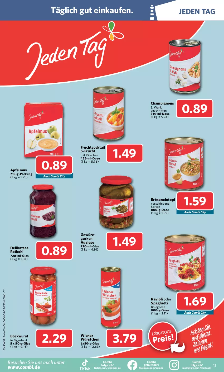 Aktueller Prospekt Combi - Prospekte - von 14.08 bis 19.08.2023 - strona 13 - produkty: apfel, apfelmus, bockwurst, bolognese, champignon, champignons, cocktail, eintopf, erbsen, frucht, gewürz, gurke, gurken, kirsch, kirsche, kirschen, LG, ravioli, rotkohl, schnitten, spaghetti, Ti, topf, wiener, wiener würstchen, wurst, würstchen