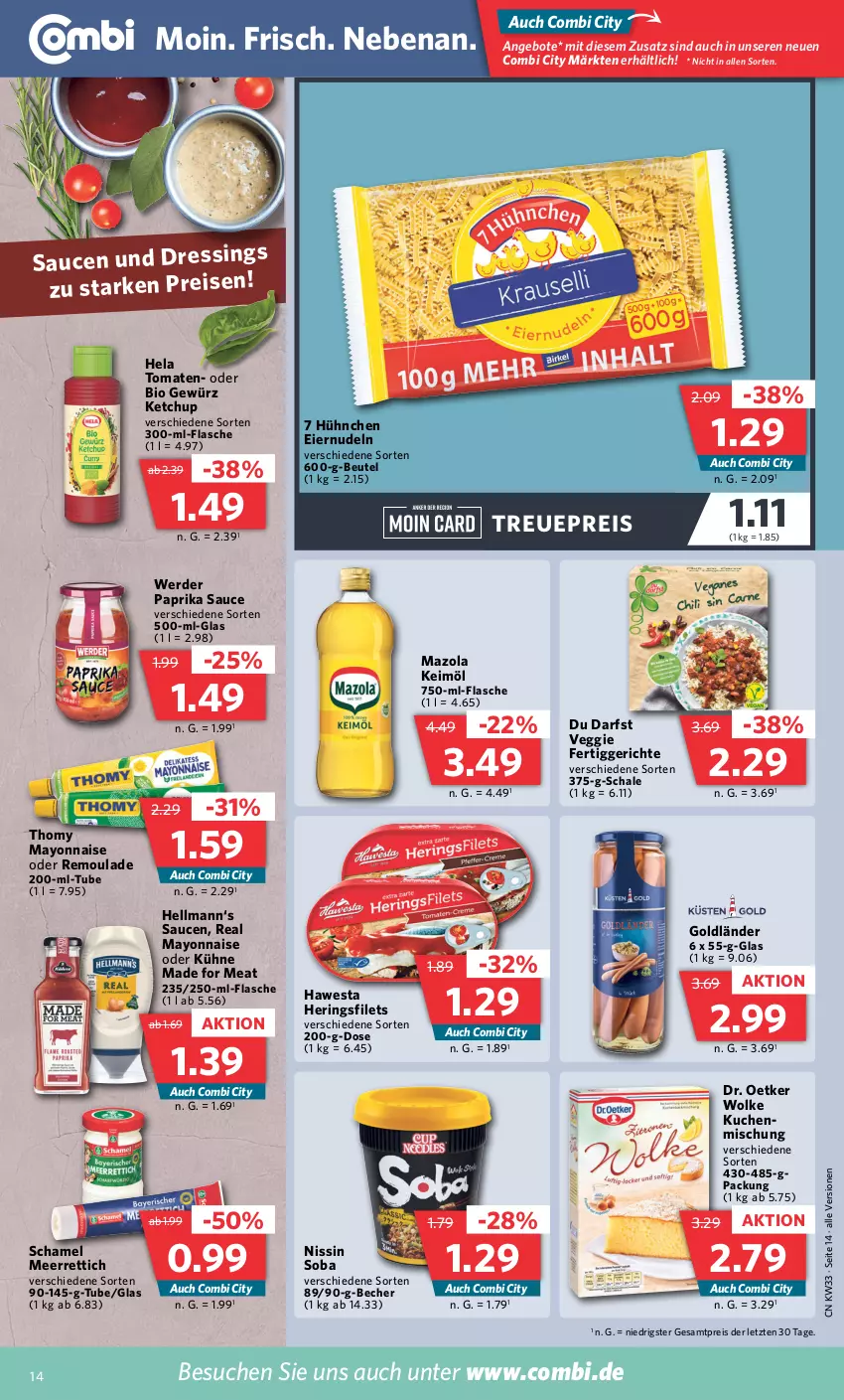 Aktueller Prospekt Combi - Prospekte - von 14.08 bis 19.08.2023 - strona 14 - produkty: angebot, angebote, Becher, beutel, bio, Dr. Oetker, dressing, eier, eiernudeln, eis, erde, fertiggericht, fertiggerichte, filet, filets, flasche, gewürz, hawesta, Hela, hering, Herings, heringsfilets, keimöl, ketchup, kuchen, Kühne, mayonnaise, mazola, meerrettich, Nissin, nudel, nudeln, paprika, reis, remoulade, Rettich, ring, sauce, saucen, Schal, Schale, schamel, thomy, Ti, tomate, tomaten, veggie, Yo, ZTE